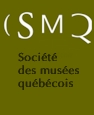 La Société des musées québécois (SMQ)